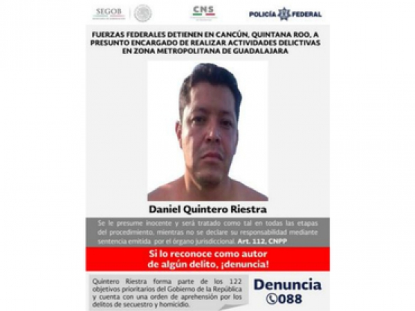 Quintero Riestra fue detenido en Cancún, donde vacacionaba, indica Renato Sales