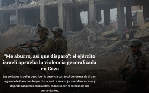 &quot;Cuando me aburro, disparo&quot;: escalofriantes testimonios de soldados israelíes que sirvieron en Gaza